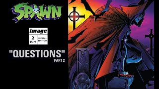 Spawn #2 Questions Part 2 (July 1992) Net Worth