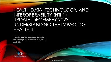 Health Data, Technology, And Interoperability (HTI-1) Update: December 2023 Understanding Impact