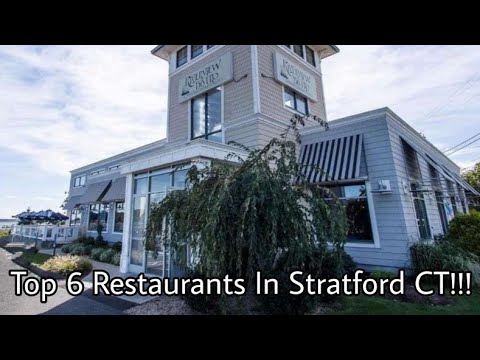 Top 6 Restaurants In Stratford Ct : Have You Explored These Gems