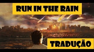 Tom Grennan Run in the Rain - Tradução - Legendado
