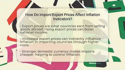 How Do Import/Export Prices Affect Inflation Indicators? - Inflation Insight Channel