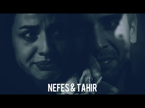 ▪NEFES &TAHIR▪