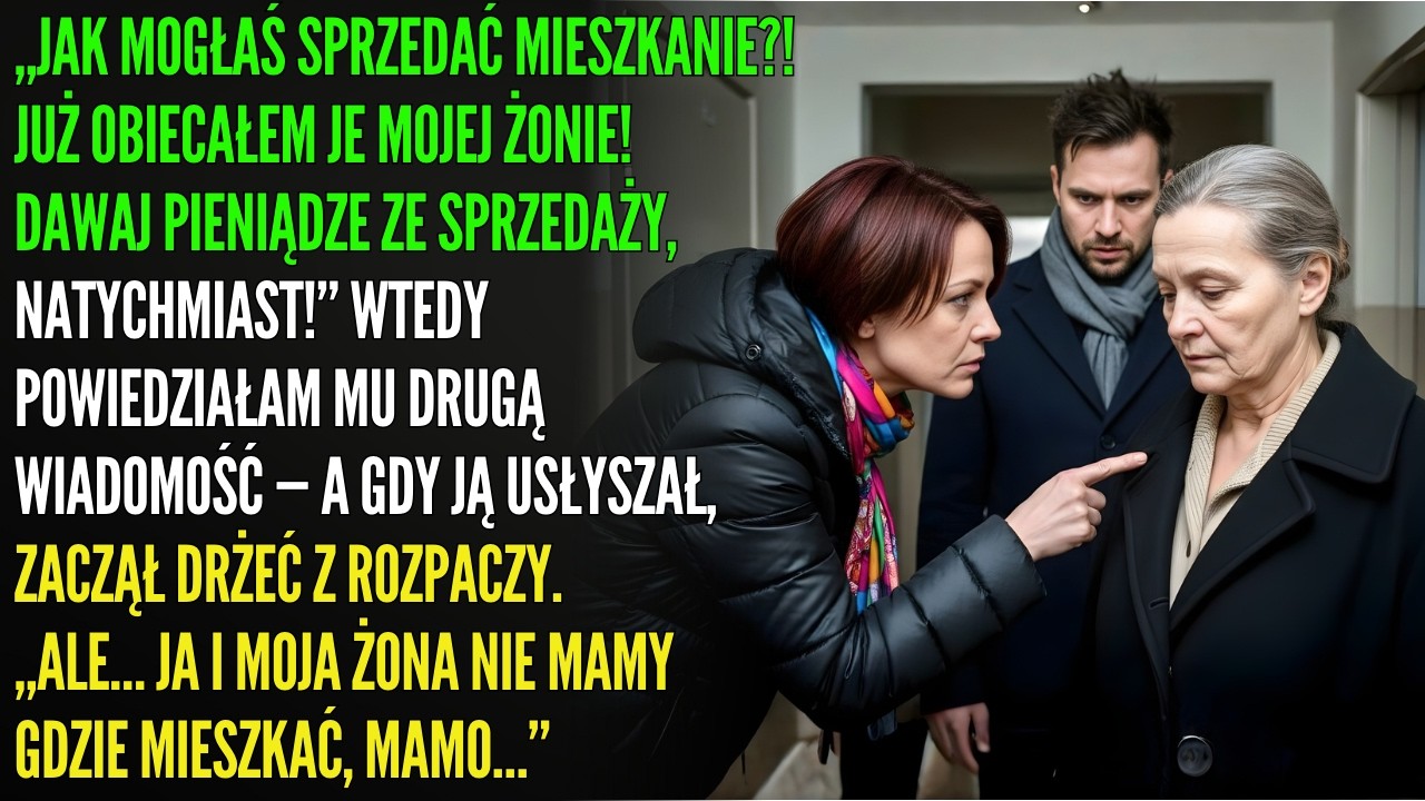 „Obiecałem to mieszkanie żonie!” krzyczał syn… nie wiedząc, że nadal było na mnie