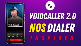 Voidcaller 2.0 First Look! | Nothing OS 4.1 Style Dialer for Android 😍