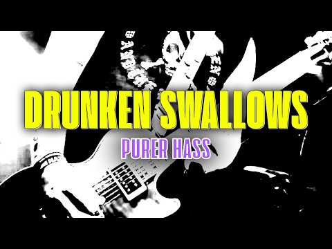 Drunken Swallows - Purer Hass (Official Lyric Video) - HD