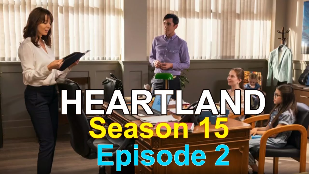 Heartland Season 15 Episode 02 Predictions Runaway! YouTube