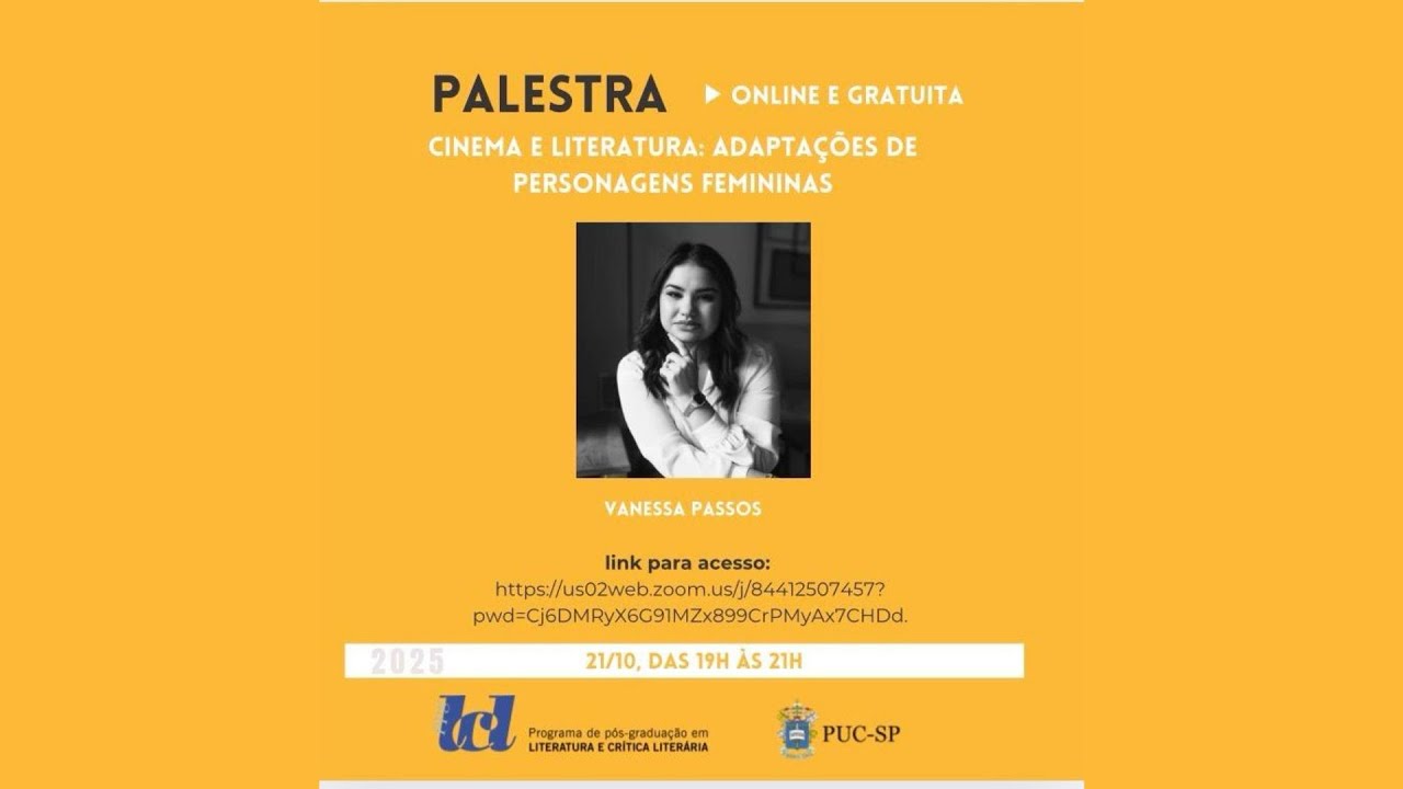 Minicurso "Da literatura ao cinema: adaptações literárias de personagens femininas" - Palestra