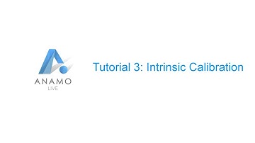 Tutorial 3: Intrinsic calibration