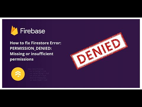 FIX Firebase Permission Error The caller does not have permission to execute the specified operation