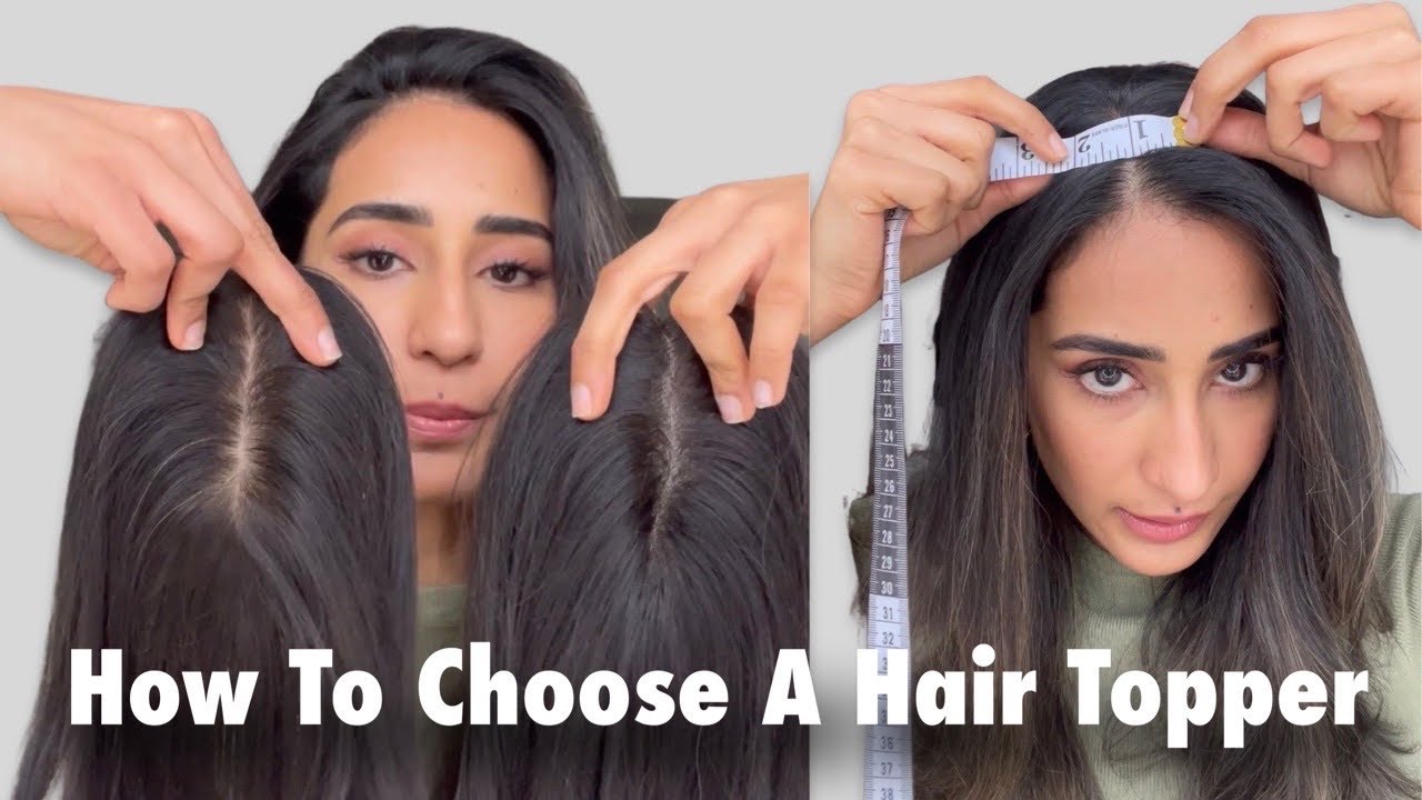 Best Human Hair Toppers for Thinning Hair – Natural Coverage & Volume 4 How To Choose A Hair Topper | What’s My Size Hair Topper | Hair Extensions For Hair Thinning