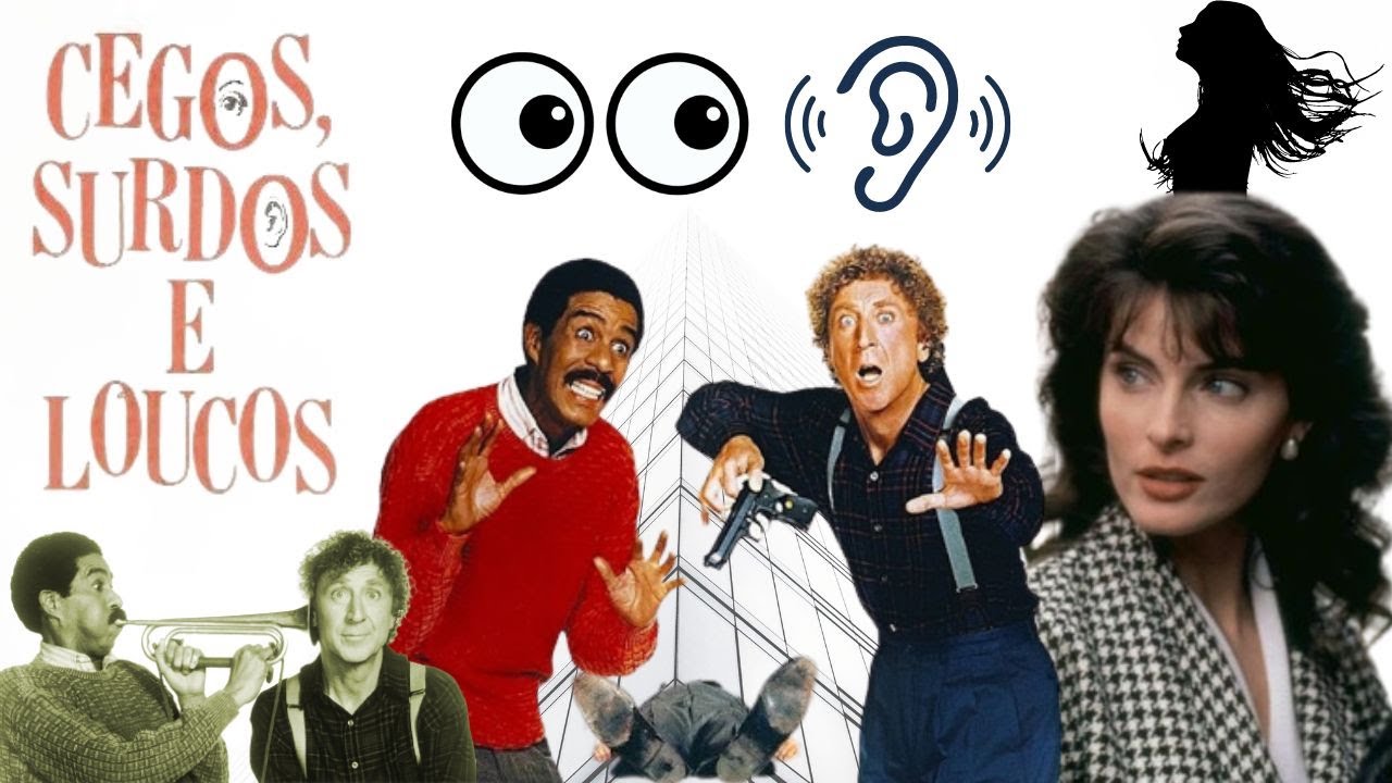 CEGOS SURDOS E LOUCOS ( GENE WILDER / RICHARD PRYOR ) - YouTube