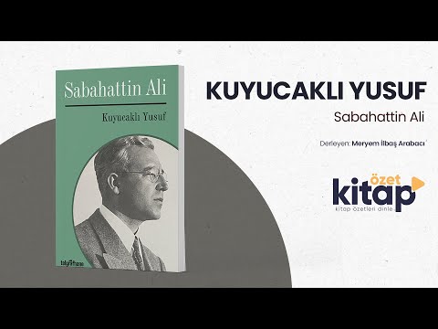 KUYUCAKLI YUSUF SESLİ KİTAP ÖZETİ - Sabahattin Ali - Özet Kitap - Kitap Özeti Dinle.