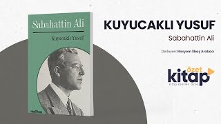 KUYUCAKLI YUSUF SESLİ KİTAP ÖZETİ - Sabahattin Ali - Özet Kitap - Kitap Özeti Dinle.