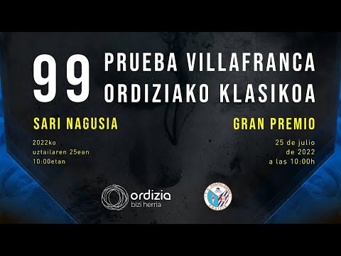 99 Prueba Villafranca / 99. Ordiziako Klasika