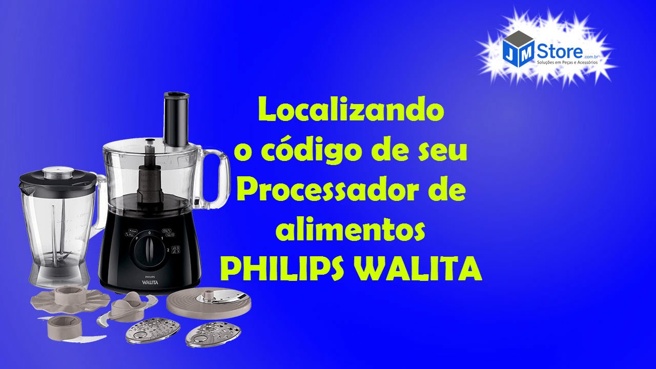 Peças Processador Philips Walita: Localize o código do seu modelo - YouTube