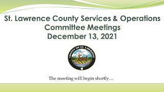Services & Operations Committee Meetings - December 13, 2021