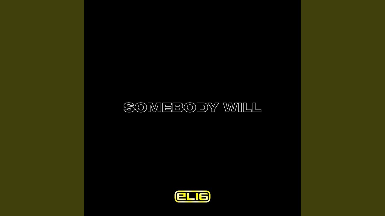 Watch Somebody Will on YouTube Watch Somebody Will on YouTube