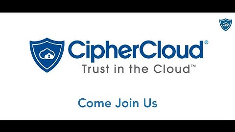 Join the CipherCloud Team!