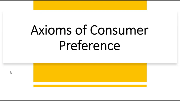 Axioms of Consumer Preference - DayDayNews