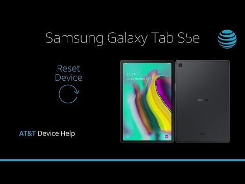 How to Reset Your Samsung Galaxy Tab S5e | AT&T Wireless