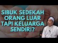 USTAZ MOKHTAR - SEDEKAH PALING AFDHAL IALAH SEDEKAH PADA KELUARGA