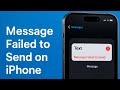How to fix Message Failed to Send on iPhone 17, 16, 15 - iOS 26