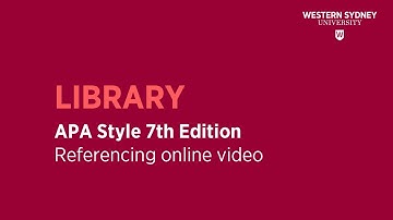 APA Style 7th Edition - Referencing Online Video