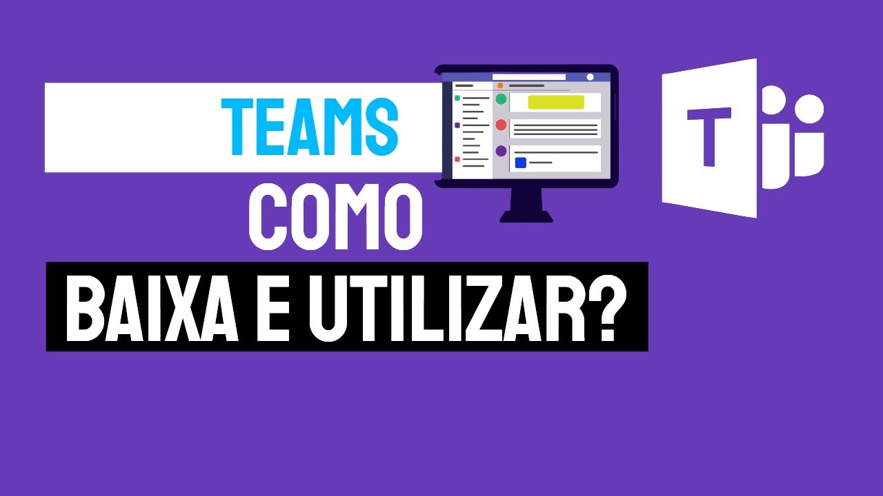 Teams, como baixar e utilizar? - YouTube