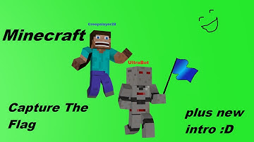 Minecraft Capture The Flag 1(maybe) + New Intro