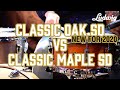 【2020新作】CLASSIC OAK SNARE DRUM VS CLASSIC MAPLE SNARE DRUM