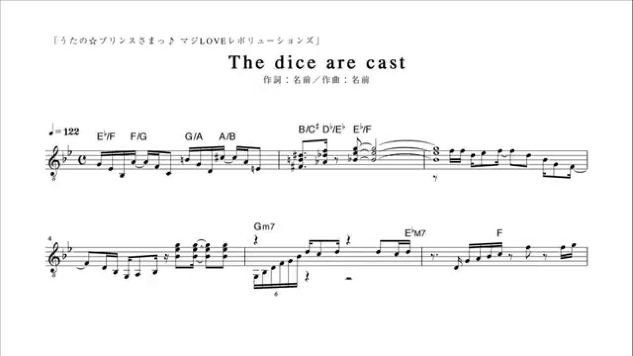 ピアノ演奏付 うたの プリンスさまっ The Dice Are Cast メロディ譜 Youtube