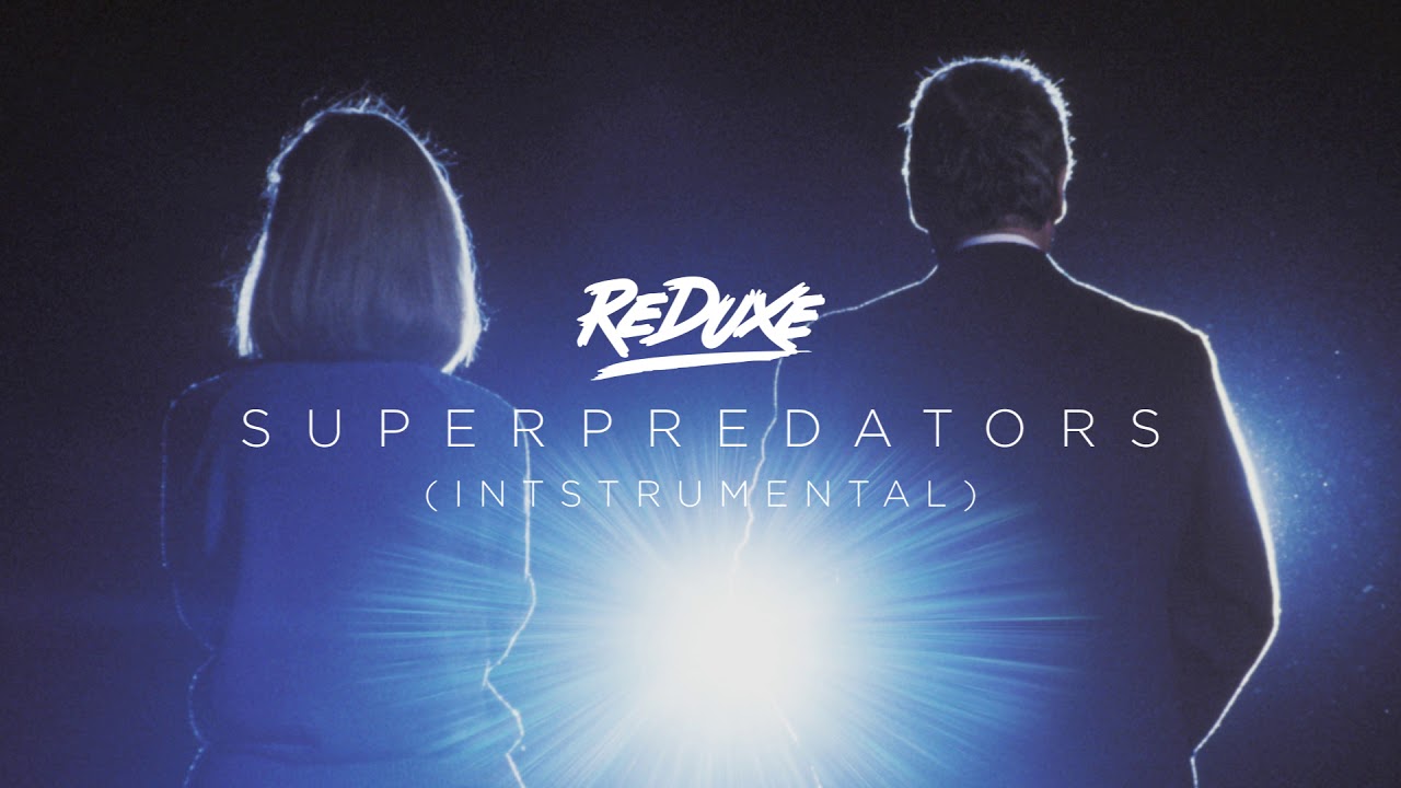 Watch Reduxe - Superpredators on YouTube Watch Reduxe - Superpredators on YouTube