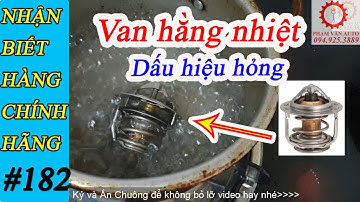 Cách Kiểm Tra Van Hằng Nhiệt Ô Tô còn sử dụng được không T182?  Nguyên lý -Hoạt Động | Phạm Văn auto