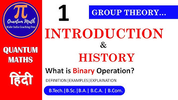 Group Theory || Binary Operation || Discrete Mathematics || Definition || Examples||By Quantum Maths