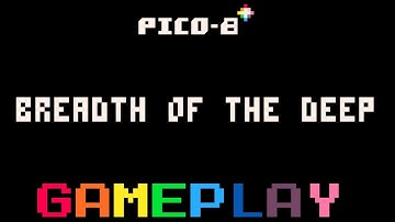 Pico-8 Gameplays 2025 Very Rest of Episode 21 - Breadth of the Deep