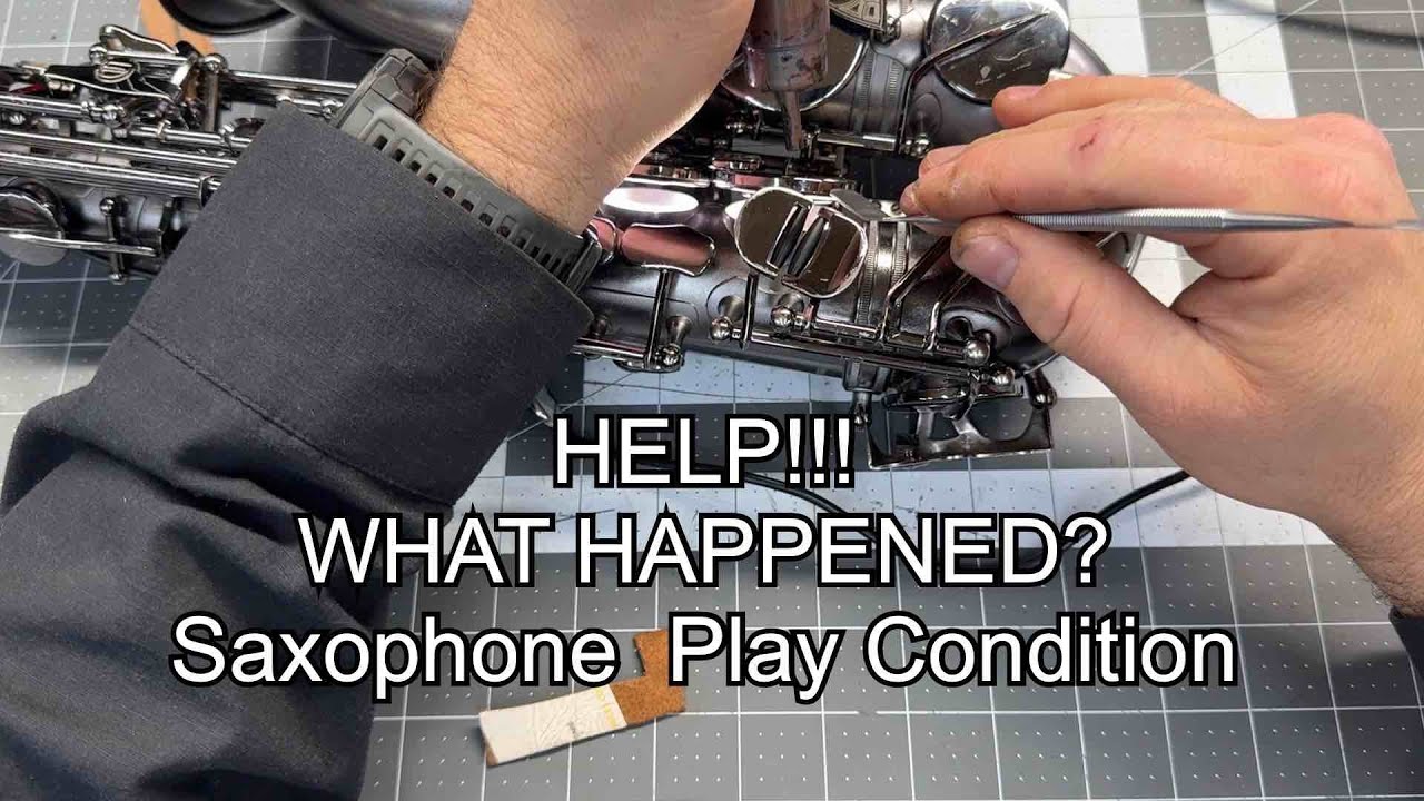 HELP! Saxophone play condition- band instrument repair - YouTube