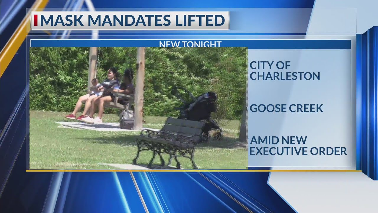Charleston, Goose Creek lift mask mandates