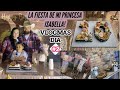 LA FIESTA DE MI PRINCESA 👸 PT #2// RECETA DE CHAMPURRADO ☕️// VLOGMAS DIA #2