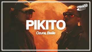 Ozuna, Beéle - Pikito (Letra / Lyrics)