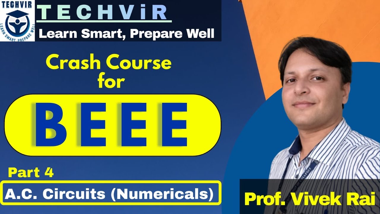 PART 04 AC Circuits Numericals One Shot | R, L, C Problems | BEEE | RGPV 