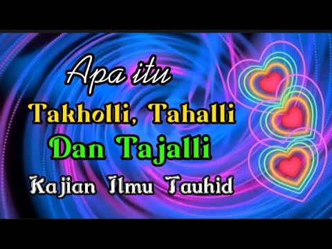 Takholli, Tahalli, and Tajalli. Gus Mukhlason Rosyid#TawhidStudies
