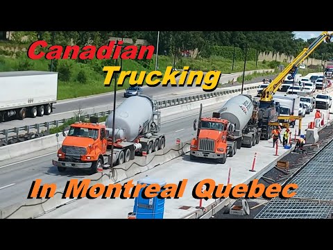 CANADIAN TRUCKING IN MONTREAL QUEBEC JULY 2025 PART 4 OF 4 