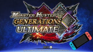 Monster Hunter Generations Ultimate | Switch | MGHU лучший монхан!
