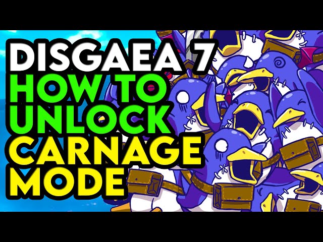 Disgaea 7 How to Unlock Carnage Mode 