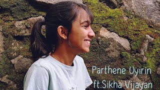 Paarthene Uyirin | Ft. Sikha Vijayan #Mookuthi Amman