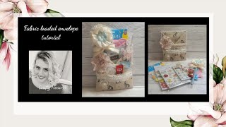Fabric loaded envelope tutorial (Shabby Chic Spring Theme)