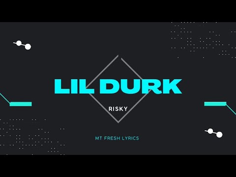 Lil Durk Risky Official Lyric Video 