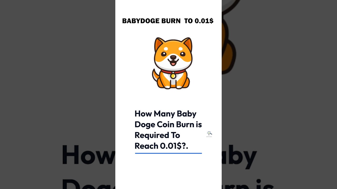 Сколько монет Baby Doge нужно сжечь, чтобы достичь 0,01$? #shorts #shortsfeed #crypto