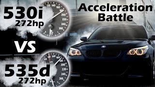 Acceleration battle BMW e60 530i vs 535D | Both 272hp | NA vs Twin-Turbo