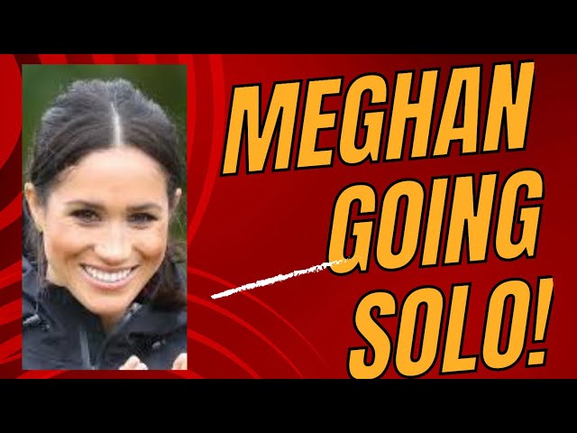 IS MEGHAN SET TO FLY SOLO AFTER THIS SHOCK NEWS #royal #meghanandharry #meghanmarkle class=